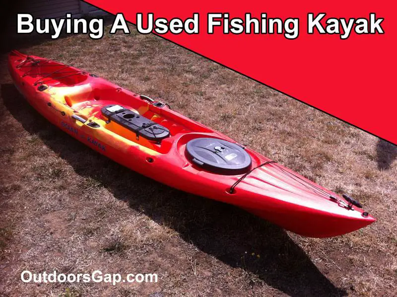 Questions to Ask When Buying a Used Fishing Kayak